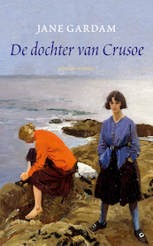 De dochter van Crusoe - Jane Gardam (ISBN 9789059368231)