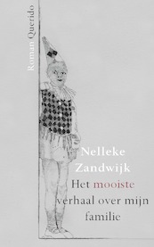 Het mooiste verhaal over mijn familie - Nelleke Zandwijk (ISBN 9789021414515)