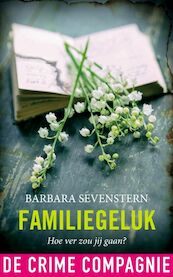Familiegeluk - Barbara Sevenstern (ISBN 9789461094179)