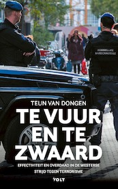 Te vuur en te zwaard - Teun van Dongen (ISBN 9789021416991)