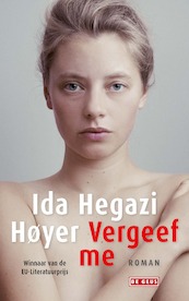 Vergeef me - Ida Hegazi Høyer (ISBN 9789044541847)