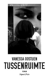 Tussenruimte - Vanessa Oostijen (ISBN 9789492928863)