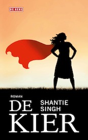 De kier - Shantie Singh (ISBN 9789044542554)