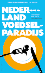 Nederland voedselparadijs - Barbara Baarsma (ISBN 9789083080062)