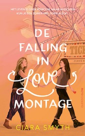 De falling in love montage - Ciara Smyth (ISBN 9789045124810)