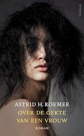 Over de gekte van een vrouw - Astrid H. Roemer (ISBN 9789044649024)