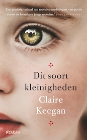 Dit soort kleinigheden - Claire Keegan (ISBN 9789046828519)