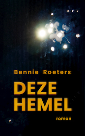 Deze hemel - Bennie Roeters (ISBN 9789054528906)