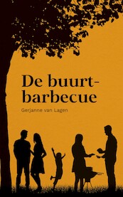 De buurtbarbecue - Gerjanne van Lagen (ISBN 9789087187682)