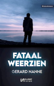 Fataal weerzien - Gerard Nanne (ISBN 9789464491753)