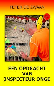 Bob Evers 65 - Een opdracht van inspecteur Onge - Peter de Zwaan (ISBN 9789464492637)