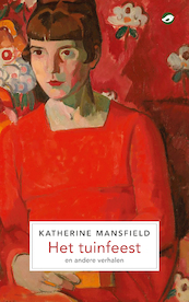 Het tuinfeest en andere verhalen - Katherine Mansfield (ISBN 9789083255248)