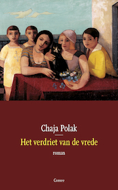 Het verdriet van de vrede - Chaja Polak (ISBN 9789464520828)