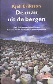 De man uit de bergen - Kjell Eriksson (ISBN 9789044509915)