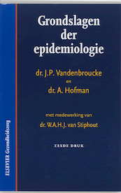 Grondslagen der epidemiologie - J.P. Vandenbroucke, A. Hofman (ISBN 9789035221666)