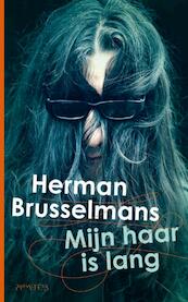 Mijn haar is lang - Herman Brusselmans (ISBN 9789044615333)