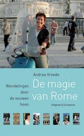 De Magie van Rome - Andrea Vreede (ISBN 9789078124986)