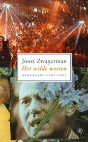 Het wilde westen - Joost Zwagerman (ISBN 9789029577427)