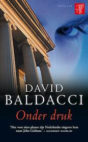 Onder druk - David Baldacci (ISBN 9789044961416)