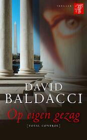 Op eigen gezag - David Baldacci (ISBN 9789044961515)
