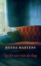 Op dit uur van de dag - Hedda Martens (ISBN 9789021441597)