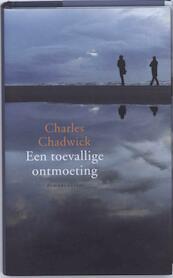 Toevallige ontmoeting - Charles Chadwick (ISBN 9789041420725)