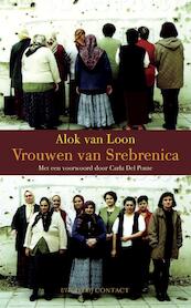Vrouwen van Srebrenica - Alok van Loon (ISBN 9789025433215)