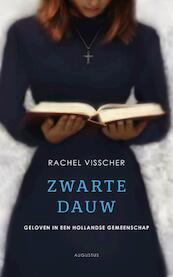 Zwarte dauw - Rachel Visscher (ISBN 9789045704845)
