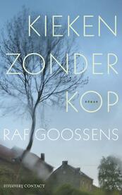 Kieken zonder kop - Raf Goossens (ISBN 9789025437077)