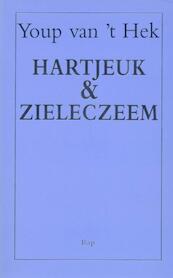 Hartjeuk & zieleczeem - Youp van 't Hek (ISBN 9789400401822)