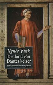 De dood van Dantes keizer - Renée Vink (ISBN 9789054293149)