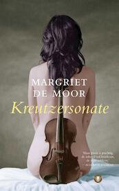 Kreutzersonate - Margriet de Moor (ISBN 9789023474807)