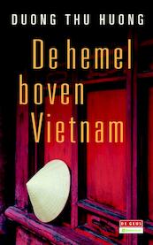 De hemel boven Vietnam - Duong Thu Huong (ISBN 9789044521467)