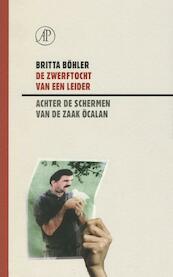 De zwerftocht van een leider - Britta Bohler (ISBN 9789029584524)