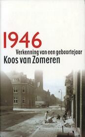 1946 verkenning van een geboortejaar - Koos van Zomeren (ISBN 9789029585446)