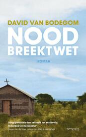Nood breekt wet - David Bodegom (ISBN 9789044619706)