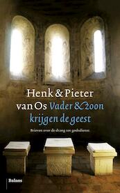Vader en zoon krijgen de geest - Pieter van Os (ISBN 9789460035548)