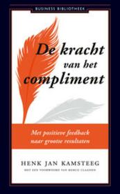 De kracht van complimenten - Henk Jan Kamsteeg (ISBN 9789047005476)