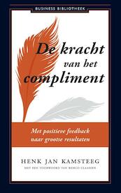 De kracht van het compliment - Henk Jan Kamsteeg (ISBN 9789047005636)