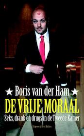 Vrije moraal - Boris van der Ham (ISBN 9789035139183)