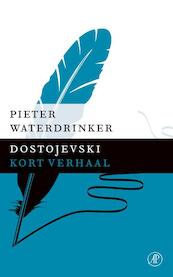 Dostojevski - Pieter Waterdrinker (ISBN 9789029591928)