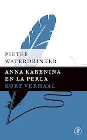 Anna Karenina en La Perla - Pieter Waterdrinker (ISBN 9789029591911)