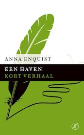 Een haven - Anna Enquist (ISBN 9789029590204)
