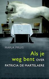Als je weg bent - Marja Pruis (ISBN 9789044623932)