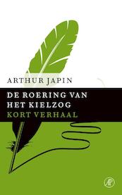 De roering van het kielzog - Arthur Japin (ISBN 9789029591164)