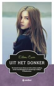 Uit het donker - Eileen Carr (ISBN 9789400503236)