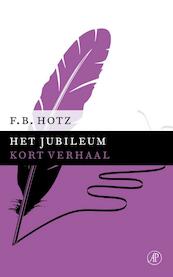Het jubileum - F.B. Hotz (ISBN 9789029590938)