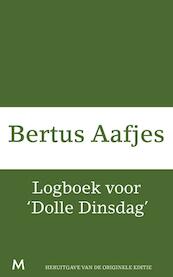 Logboek voor 'Dolle Dinsdag' - Bertus Aafjes (ISBN 9789460239731)