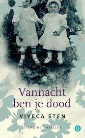 Vannacht ben je dood - Viveca Sten (ISBN 9789021450285)