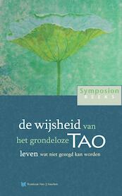 de wijsheid van het grondeloze Tao - (ISBN 9789067324274)
